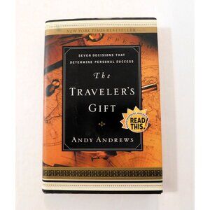 The Traveler's Gift By Andy Andrews 2002 Hardcover Dust Jacket Personal Success